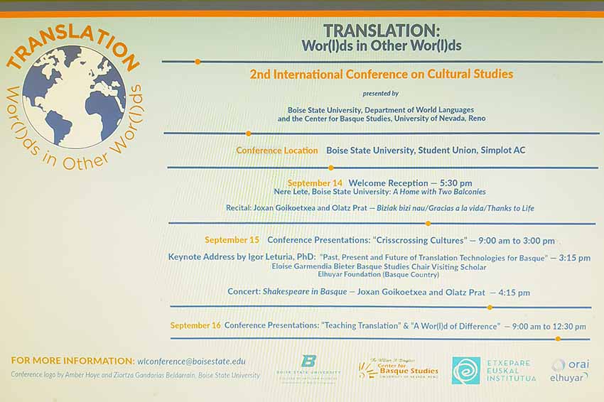 Bajo el título "TRANSLATION: A Wor(l)ds in Other Wor(l)ds", esta 2ª Conferencia Internacional de Estudios Culturales se llevará a cabo en Boise del 14 al 16 de septiembre