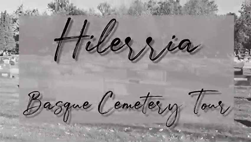 "Hilerria: Basque Cemetery Tour" a review of the Basque presence in Boise through a visit to the local cemetery