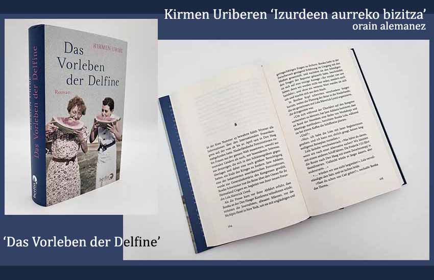 'Das Vorleben der Delfine' da, jatorrizkoan 'Izurdeen aurreko bizitza' nobelaren alemanezko titulua, dagoeneko salgai