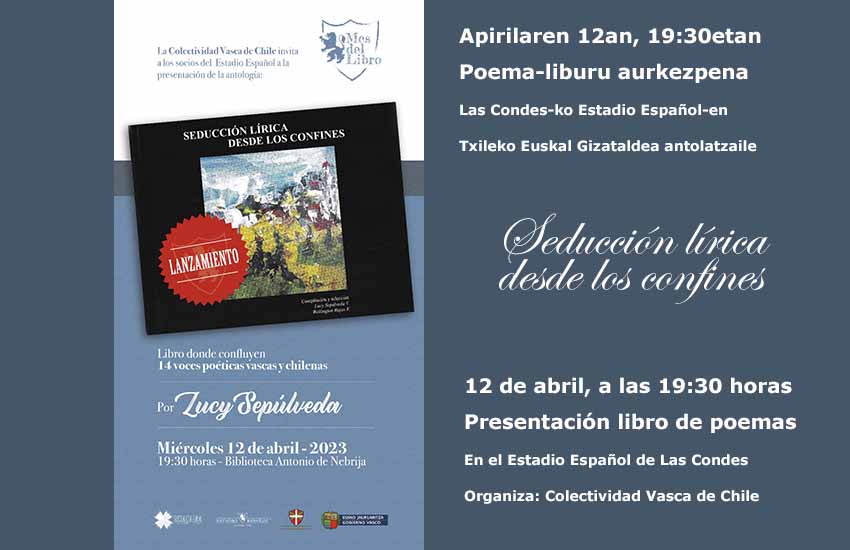 Coordinado por Lucy Sepúlveda, presentan en Chile el libro 'Selección lírica desde los confines', "14 voces poéticas vascas y chilenas"