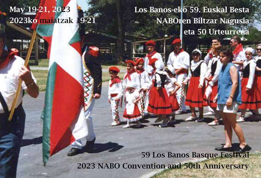 Convención de NABO y 59 Festival Vasco en la localidad californiana de Los Banos, del 19 al 21 de mayo de 2023