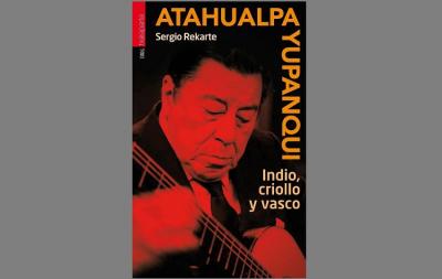 Cover of the Atahualpa Yupanqui biography by Sergio Recarte