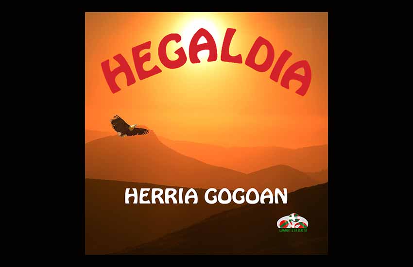 Enjoy the music of “Hegaldia” on its latest CD “Herria gogoan” for only 15 Euros