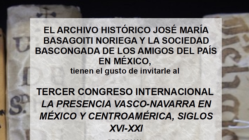 El 3º Congreso sobre la presencia de vascos y navarros en México y Centro América