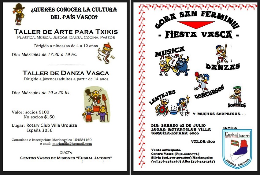 The Euskal Jatorri Basque Club in Posadas invites everyone to their San Fermin celebration and their workshops