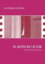 El reino de Víctor, de Juanma Bajo Ulloa, se proyectará en Toulouse.