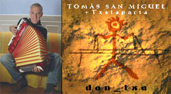 Tomás San Miguel y su nuevo disco, 'Dan_Txa'