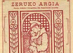 Zeruko Argiak egungo Argia eman zuen. Irudian "1932'ko Garragarrila"ri dagokion alea