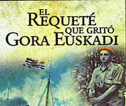 Detalle de la portada del libro 'El requeté que gritó ¡Gora Euskadi!', del historiador y escritor vasco-uruguayo Irigoyen hoy presentado en Bilbao