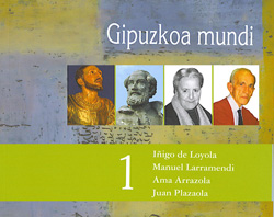 Primer volumen de la colección Gipuzkoa Mundi, que auspicia la Diputación Foral de Gipuzkoa