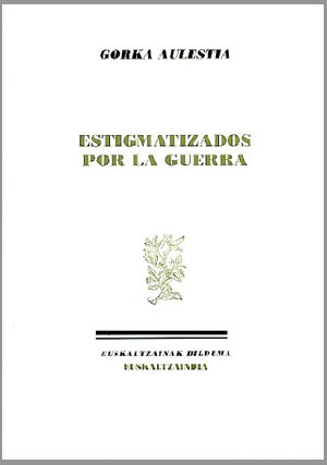 'Estigmatizados por la guerra' liburuaren azala