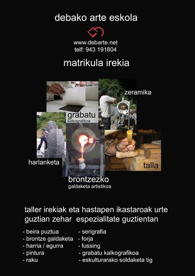 Debako Arte Eskolako gaien eskaintza adierazten duen afixa
