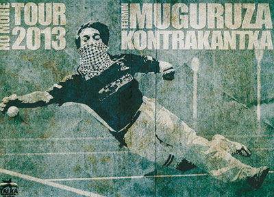 Cartel de la gira No More Tour 2013 de Fermin Muguruza y Kontrakantxa