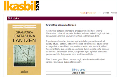 Ikasbil atalean "Gramatika gaitasuna lantzen" liburuaren pdf-a eta ariketak eskura daitezke