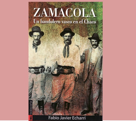 Tapa del libro “Eusebio Zamacola Abrisqueta. Un basauritarra en el Chaco argentino”