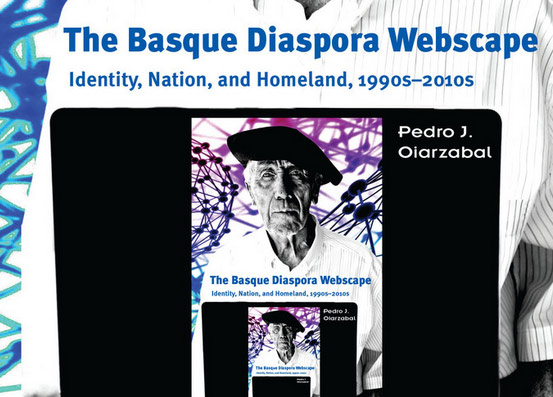 Portada del libro "The Basque Diaspora Webscape", del historiador de la Universidad de Deusto Pedro J. Oiarzabal