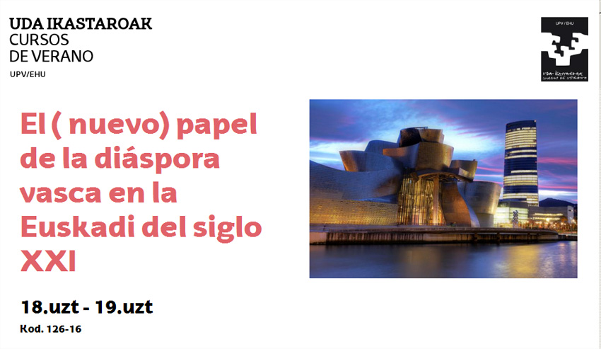 El curso "El (nuevo) papel de la Diáspora vasca en la Euskadi del siglo XXI" tendrá lugar el 18 y 19 de julio en Donostia