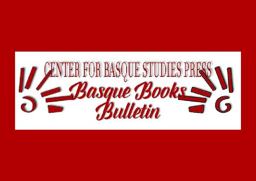 "Basque Books Bulletin" by the Center for Basque Studies Press