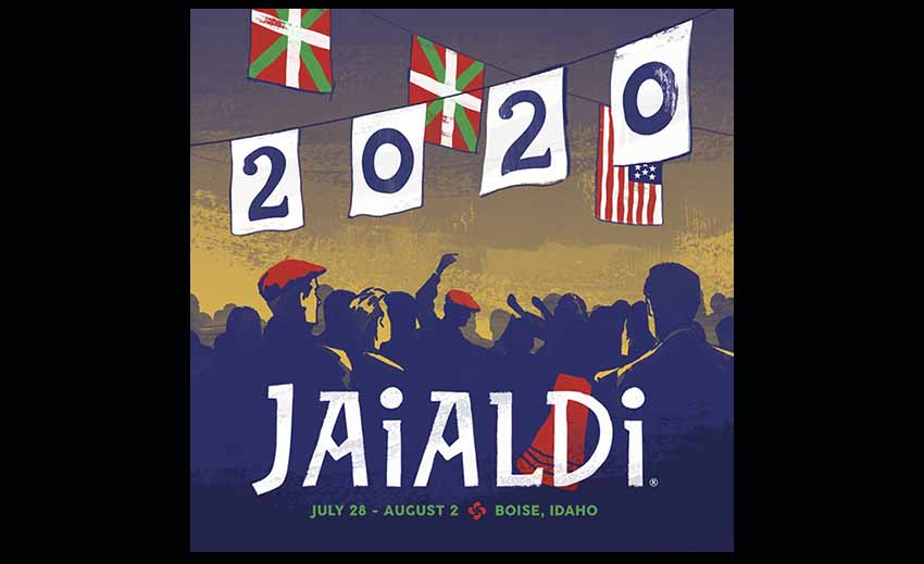 For the moment the dates for Jaialdi 2020 remain July 28-August 2nd in Boise, Idaho