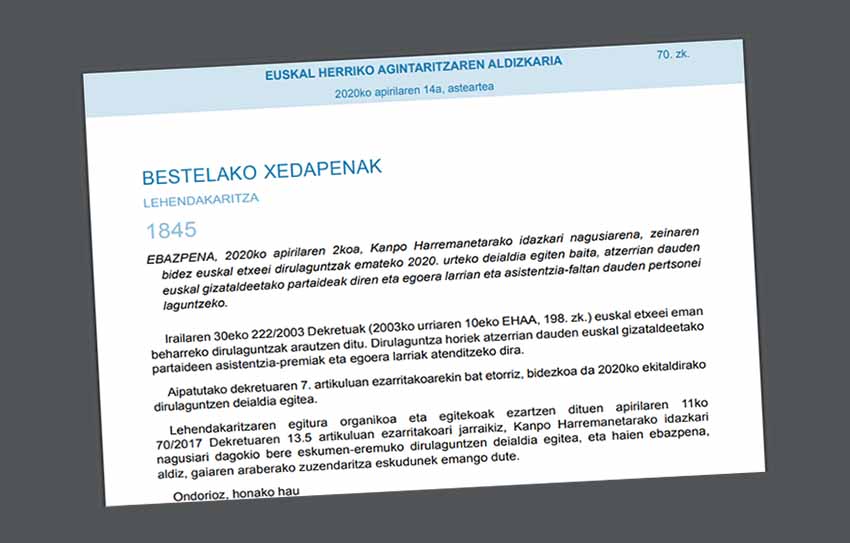 Euskal Herriko Agintaritzaren Aldizkariak (EHAA) atzo apirilaren 14an argitaratu zuen egoera larrian daudenen 2020ko deialdia