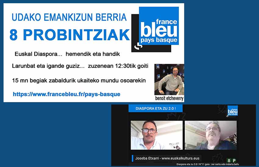 Benoit Etcheverry udako saio berria izango du euskaraz France Blue Pays Basque-n; bestalde, igande honetan Joseba Etxarrirekin solastuko da online "Diaspora eta Zu 2:0" bere tartean