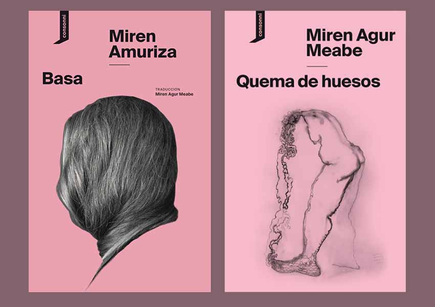 Las novelas de Miren Amuriza y Miren Agur Meabe que se presentarán este jueves y viernes en Barcelona y Madrid respectivamente