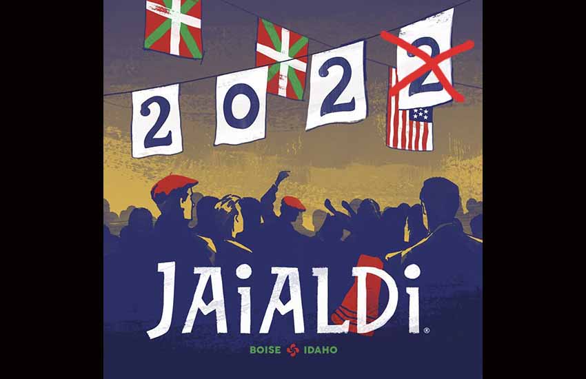 Ez da 2022an Jaialdirik egingo Boisen. Hurrengoa 2015ean egingo da hiriburu idahotarrean, Jaialdi 2015