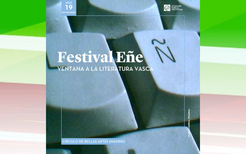 Autores y autoras vascas de distintas generaciones estarán presentes en el Festival EÑE de Literatura