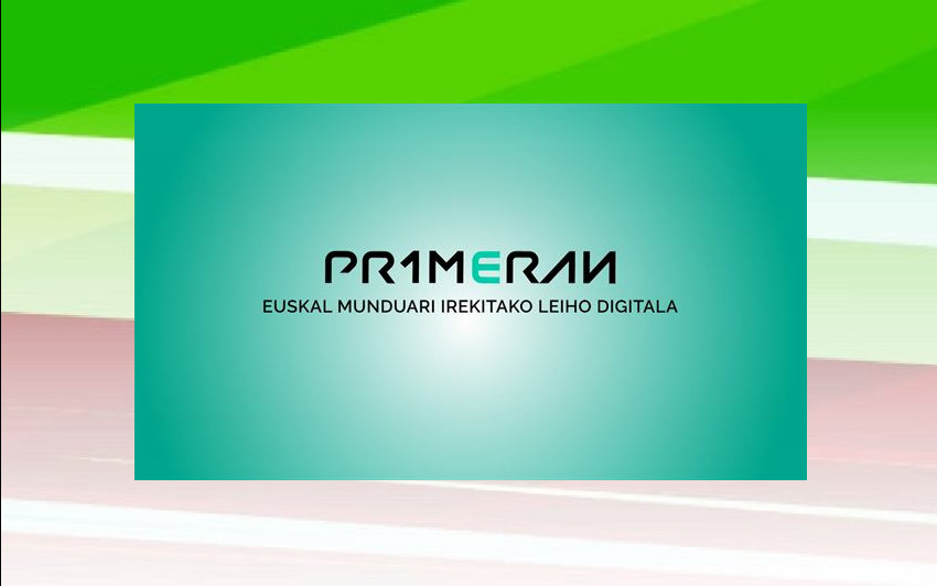 Euskarazko ikus-entzunezko edukiak denon eskura "Primeran" plataforman berriarekin. Ikusi nola atera txispak!