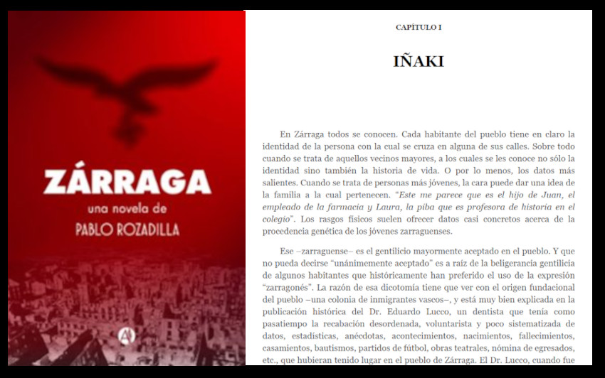 Euskal diasporako familia bati buruzko Pablo Rozadillaren "Zárraga" eleberriaren hasiera