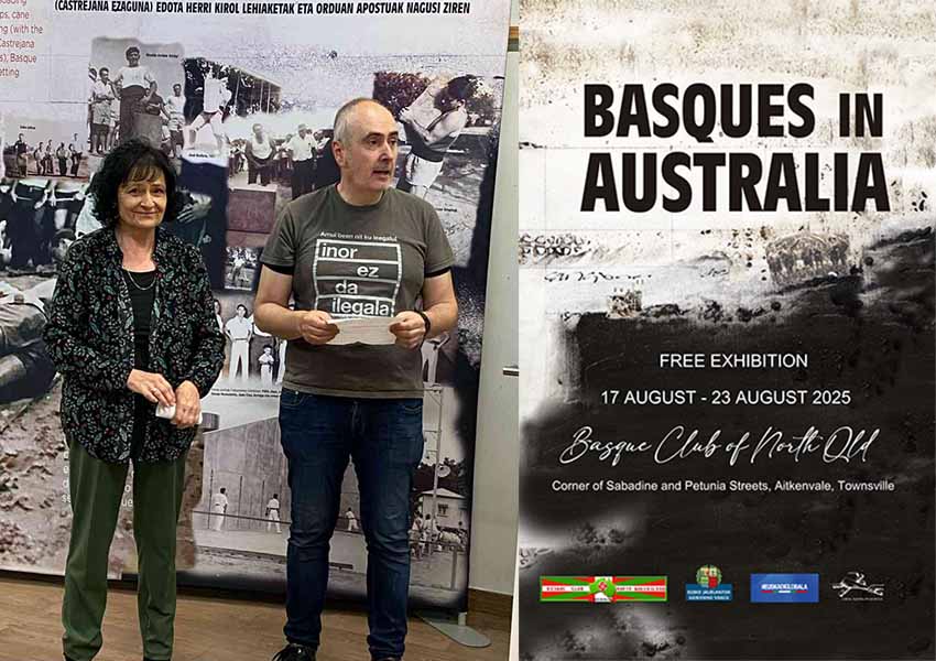 Ezkerrean, 'Basques in Australia' erakusketa Ea-tik pasatu zenekoa, Esther Korta bertako alkatearekin; eskuinean, Townsvilleko kartela