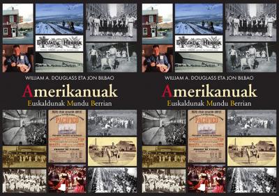 Diaspora Ikasketez erreferentzia liburua den Bill Douglass eta Jon Bilbaoren 'Amerikanuak' liburuaren euskal edizioa, Asun Garikano egile