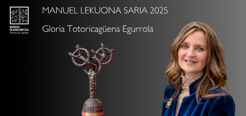 Gloria Totoricagüena Egurrola boisetarra da 2025eko Eusko Ikaskuntzaren Manuel Lekuona 2025 sariaren hartzailea
