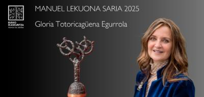 Gloria Totoricagüena Egurrola boisetarra da 2025eko Eusko Ikaskuntzaren Manuel Lekuona 2025 sariaren hartzailea